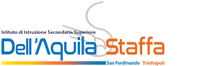 Istituto d'Istruzione Secondaria Superiore ''DELL'AQUILA-STAFFA'' - San Ferdinando di Puglia (BT) 